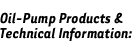 Oil-Pump Products and Technical Information